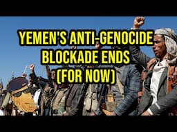 Houthis Suspend Anti-Genocide Blockade After Ceasefire