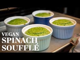 Light as Air Vegan Spinach Soufflé