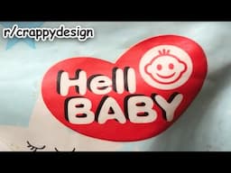 r/crappydesign | HELL BABY...?