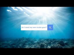 Do I need my own Scuba Gear? | Answered | @simplyscuba