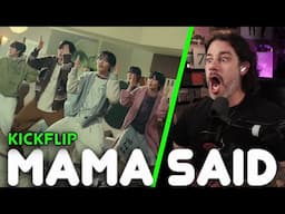 Director Reacts - KickFlip - 'Mama Said' MV