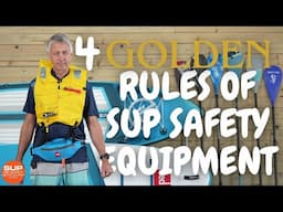 4 Golden Rules of SUP Safety Equipment