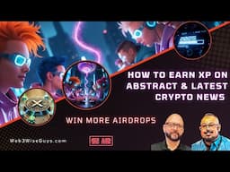 How to Earn XP on Abstract Chain - Latest Crypto News - Earn Bolts To Claim Airdrops