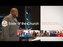 State of the Church Address ║ Sermon from Dr. David Anderson