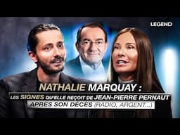 NATHALIE MARQUAY : LES SIGNES QU'ELLE REÇOIT DE JEAN-PIERRE PERNAUT APRÈS SON DÉCÈS