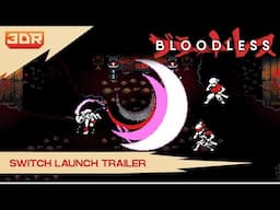 Bloodless - Nintendo Switch Launch Trailer