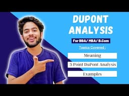 DuPont Analysis - Meaning & 3 Point DuPont Analysis | Explained For BBA / MBA in Hindi !