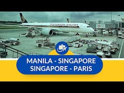 PARIS (France): Manila-Singapore-Paris via Singapore Airlines