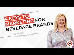 4 Keys to Marketing Beverage Alcohol Brands