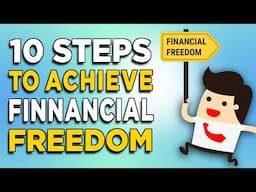 10 Steps To Achieve Financial Freedom