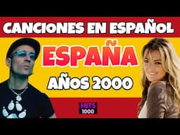 100 Spanish Songs in Spain in the 2000s