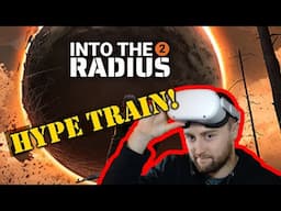 Into the Radius 2 Hype Train is here!