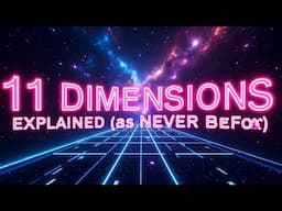 11 Dimensions Explained: New Insights on Higher Dimensions