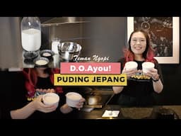 D.O.Ayou! Bikin Sendiri Puding Jepang Ohayo! || Teman Ngopi!