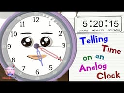 Telling Time on an Analog Clock for Kids | Noodle Kidz Educational Video