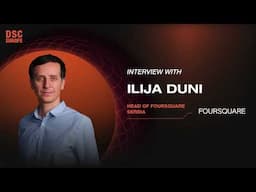 Interview with Ilija Duni | DSC Europe 23