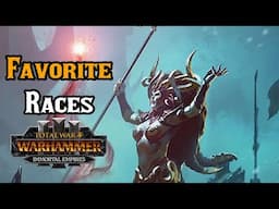 My Top 5 Favorite Races - Total War: Warhammer 3 Immortal Empires