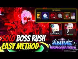 *BEST* Solo Salter Boss Rush Method In Anime Vanguards Update 3.5