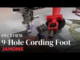 How to Use the 9-Hole Cording Foot