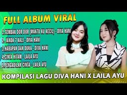 Full Album Diva Hani X Laila Ayu - Waktu Ku Kecil X Janda 7 Kali