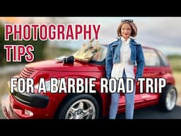 Photography Tips for a Barbie Road Trip - What I pack