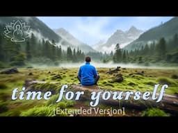 30-Minute Guided Meditation | Time for Yourself - Find the Beauty in Being Alone