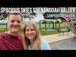 Shenandoah Views Campground Review // Spacious Skies Campgrounds // Luray, VA  [EP 109]