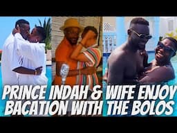 Never Seen! Prince Indah & Wife Enjoy Their Vacation With The Bolos In Zanzibar! OSIEPE