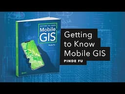 Getting to Know Mobile GIS | Official Trailer