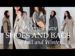 My MUST HAVE shoes and bags for Fall and Winter.