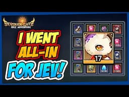 I WENT ALL-IN FOR JEV! LUNAR EVENTS | SEVEN KNIGHTS IDLE ADVENTURE