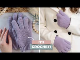 How to Crochet Gloves You'll Actually Wear!