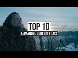 Top 10 Emmanuel Lubezki Films