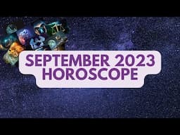 September 2023 Horoscope: Your Zodiac Sign's Cosmic Insights