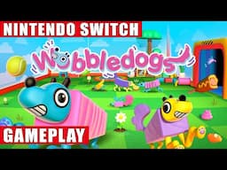 Wobbledogs Nintendo Switch Gameplay