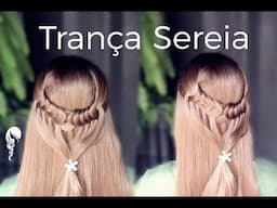 Trança Rabo de Sereia, Trenza sirena, heart braid, valentine day