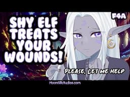 F4A - A Shy Elf Treats Your Wounds! [Personal Attention] [Aura Reading] [Healing]