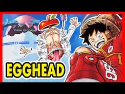 A Complete Summary of the Egghead Arc (Review) | One Piece