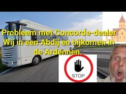 Probleem met Concorde-dealer Wij in een Abdij en bijkomen in de Ardennen