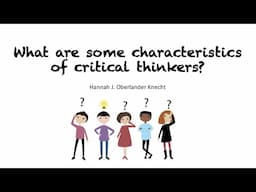 Characteristics of Critical Thinkers