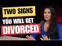 Divorce Warning Signs You NEED To Know