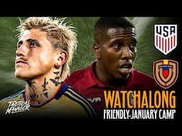 USA vs Venezuela live watchalong | USMNT Camp Cupcake