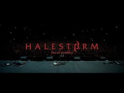 Halestorm - Live From Wembley (Official Video)