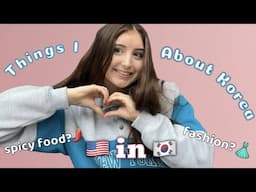 5 Things I LOVE About South Korea!! 🇰🇷 (Minerva)