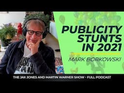 Publicity Stunts in 2021 | Mark Borkowski