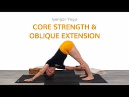 Core Strength and Oblique Extension—Iyengar Yoga with Kathy Cook