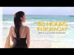 48 HOURS IN BORACAY! | Julia Barretto