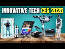 30 New Innovative Tech Announced at CES 2025