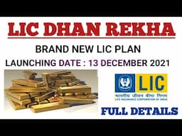 LIC NEW PLAN - DHAN REKHA