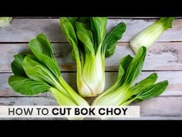 How to Cut Bok Choy (3 Ways)